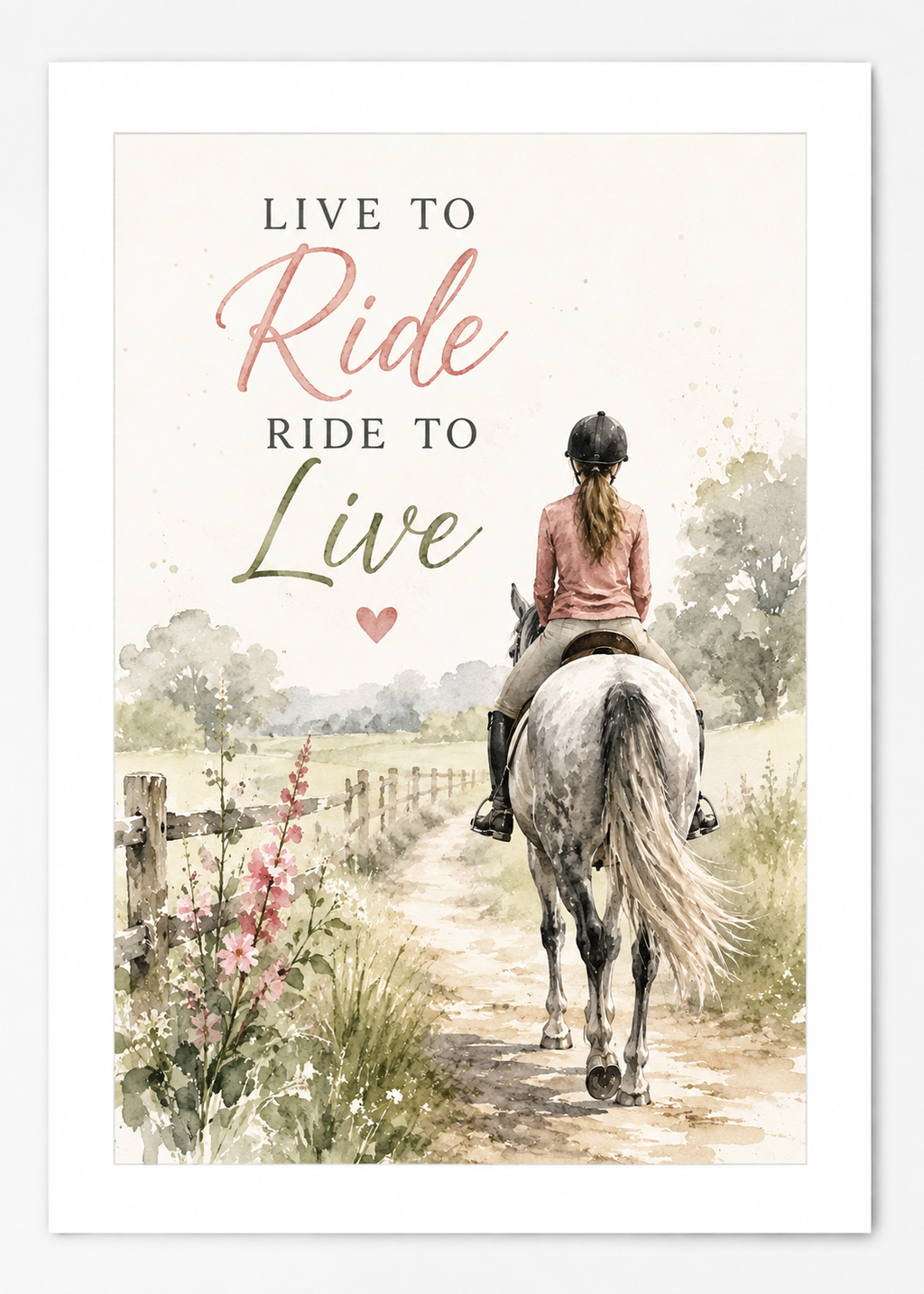 Horse Riding Lovers – Live to Ride, Ride to Live A4 Wall Art